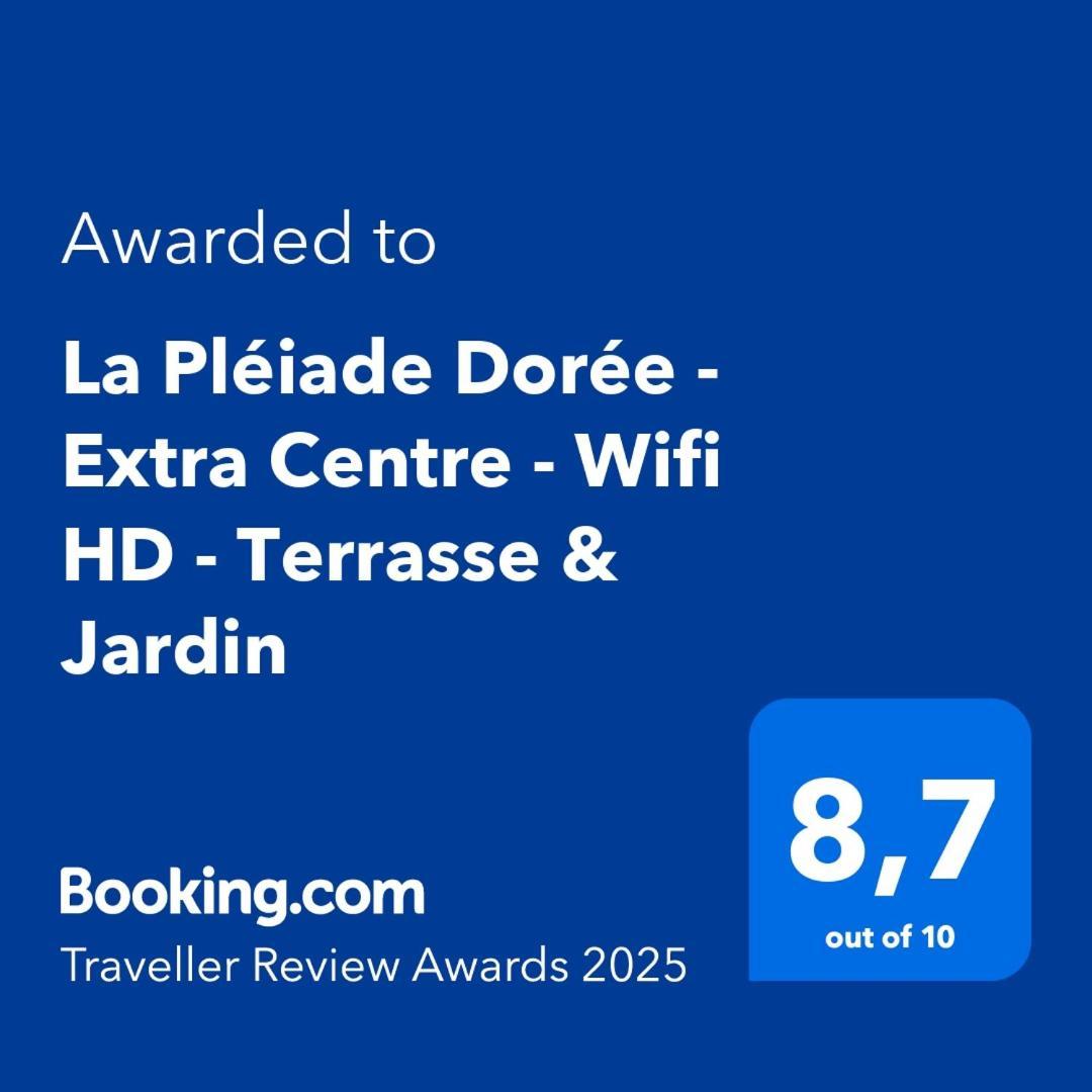 La Pleiade Doree - Extra Centre - Wifi Hd - Terrasse & Jardin Apartment